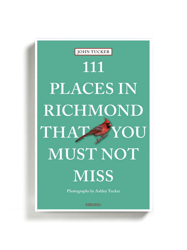 111 Places in Richmond That You Must See