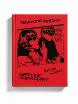 Nervous Breakdown: Raymond Pettibon